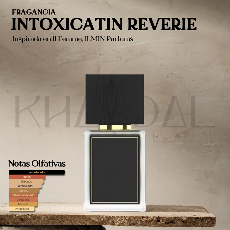 INTOXICATIN REVERIE